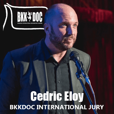 Cedric Eloy - Bkk Doc International Jury