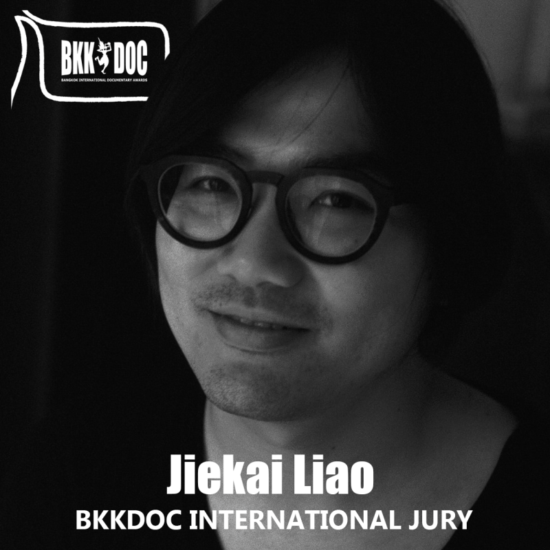 Liao Jiekai - BKK DOC Jury